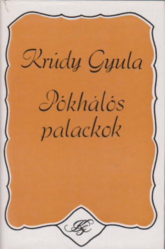 Krdy Gyula - Pkhls palackok