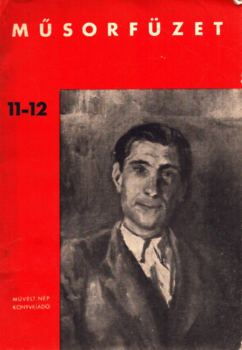 Hetesy K�roly szerk. - M�sorf�zet az �zemi kult�rcsoportok r�sz�re 11-12. sz.