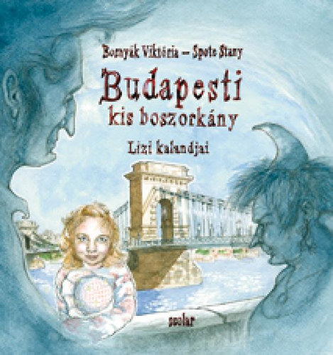 Bosnyk Viktria - Budapesti kis boszorkny - Lizi kalandjai