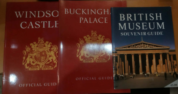 3 db British Museum Souvenir Guide + Buckingham Palace Official Guide + Windsor Castle Official Guide