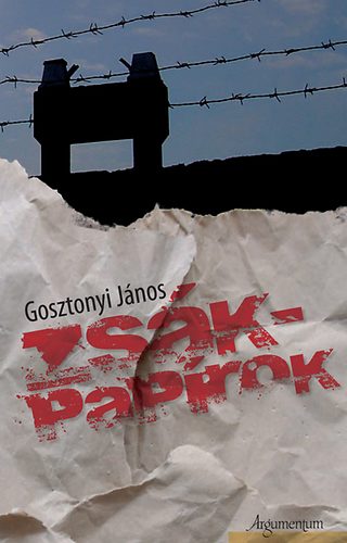 Gosztonyi Jnos - Zskpaprok