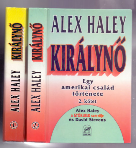 Alex Haley - Kir�lyn� - Egy amerikai csal�d t�rt�nete 1-2. (The Queen)
