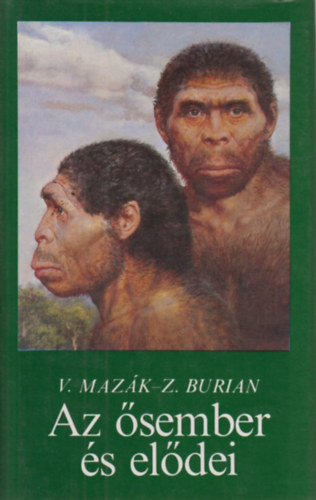 V.-Burian, Z. Maz�k - Az �sember �s el�dei