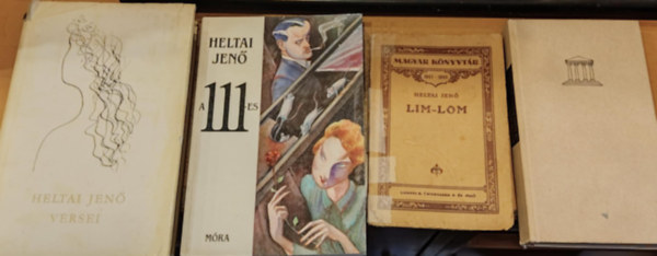 Heltai Jen - 4 db Heltai Jen: A 111-es + A nma levente/Egy fillr + Lim-lom + Heltai Jen versei