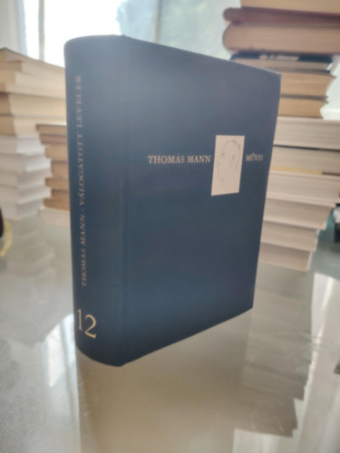 Thomas Mann - Válogatott levelek (Thomas Mann művei 12.) / A 1611-es sorozatszámú kötet.