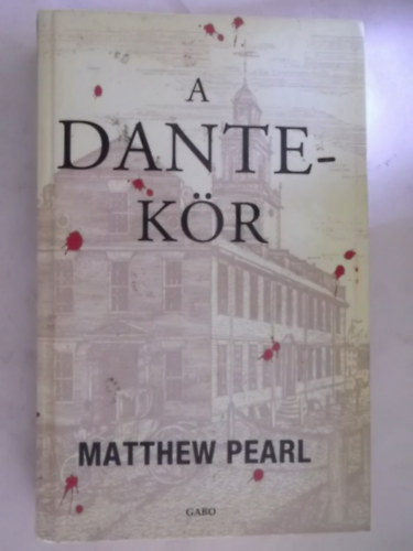 Matthew Pearl - A Dante-kör