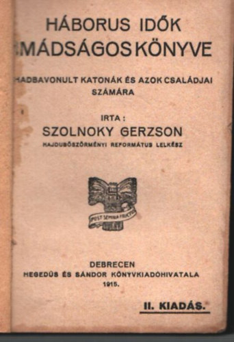 Szolnoky Gerzson - H�bor�s id�k im�ds�gos k�nyve