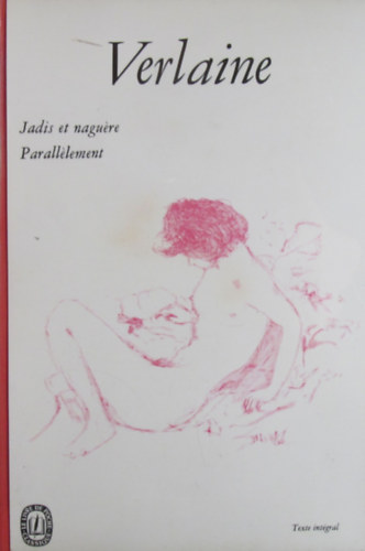Verlaine - Jadis et Nagu�re 1885 - Parall�lement 1889