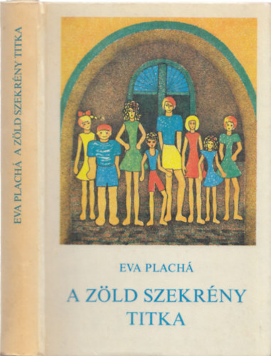 Eva Plach - A zld szekrny titka