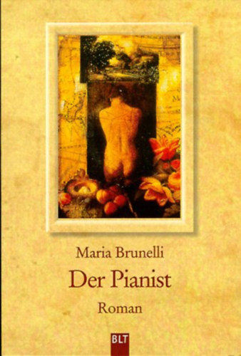 Maria Brunelli - Der Pianist