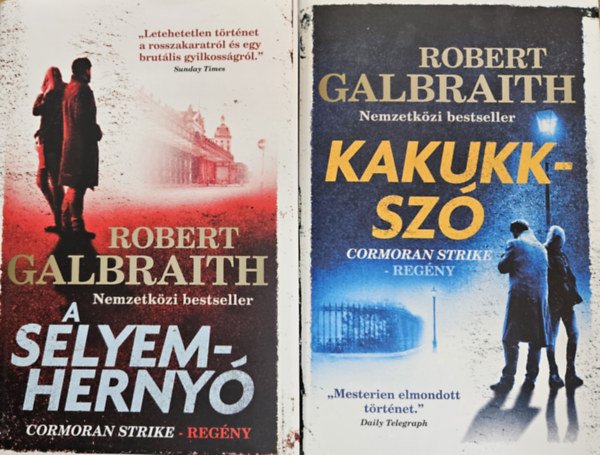 Robert Galbraith (J. K. Rowling) - 2 db a Cormoran Strike sorozatból: A selyemhernyó + Kakukkszó (1-2. rész)