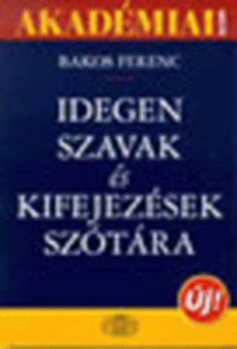 Bakos Ferenc - Idegen szavak és kifejezések szótára CD-ROM