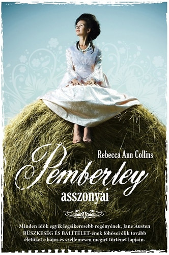Rebecca Ann Collins - Pemberley asszonyai - Pemberley-krnikk 2.