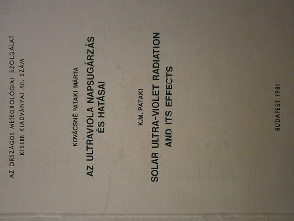 Kovácsné Pataki - Az ultraviola napsugárzás és hatásai (kétnyelvű: angol-magyar)