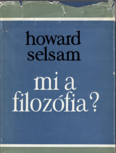 Howard Selsam - Mi a filozfia?