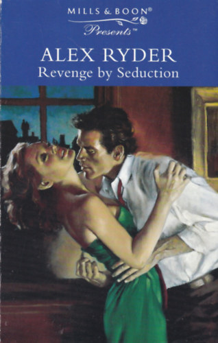 Alex Ryder - Revenge by Seduction