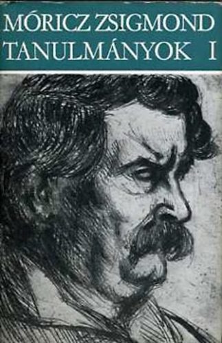 M�ricz Zsigmond - Tanulm�nyok I.