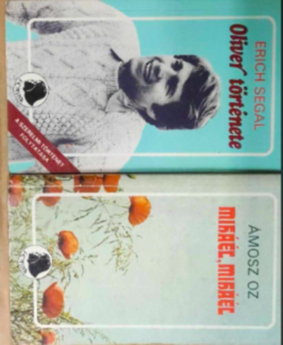 �mosz Oz Erich Segal - 2 db Femina k�nyv: - Oliver t�rt�nete - Mik��l, Mik��l -