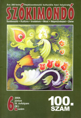 B�lint Csilla Kov�cs G�bor - 3 db Sz�kimond� IX. �vfolyam  2004/6., 2004/7., 2004/8. sz�mok