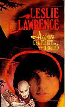 Leslie L. Lawrence - A gonosz s a fekete hercegn