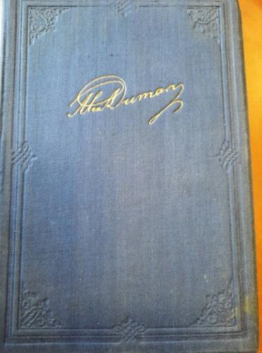 Alexandre Dumas - Dumas művei: A három testőr III-IV