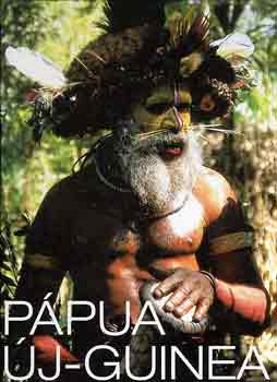Kiss Lszl Gyrgy - Ppua j-Guinea