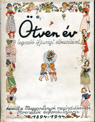 Tutsek Anna szerk. - tven v legszebb ifjsgi elbeszlsei