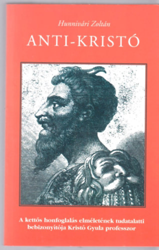 Hunnivri Zoltn - Anti-Krist