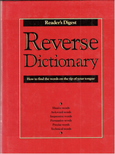 The Reader's Digest Associatio - Reader's Digers reverse dictionary