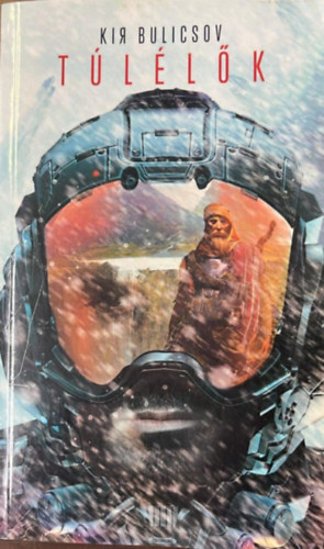 Kir Bulicsov - T�l�l�k