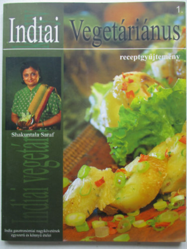 Shakuntala Saraf - Indiai vegetrinus receptgyjtemny 1.