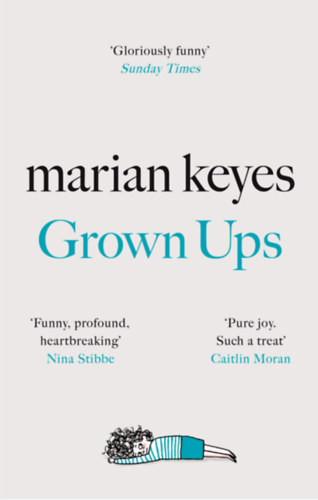 Marian Keyes - Grown Ups