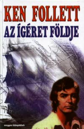 Ken Follett - Az �g�ret f�ldje