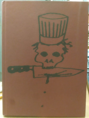 Anthony Bourdain - Francia bisztr�konyha