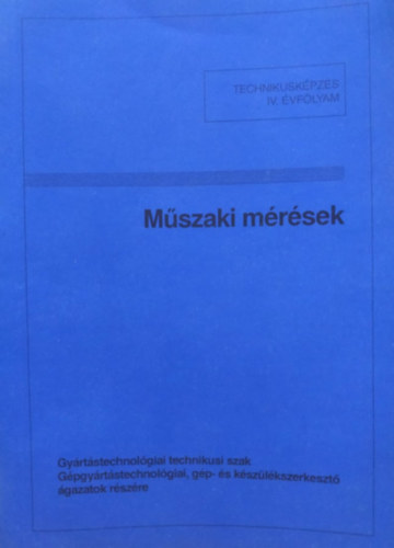Halmos Istv�nn�, Bertalan Zsolt Sommer L�szl� - Technikusk�pz�s IV. �vfolyam - Ipari Miniszt�rium - Szakmai gyakorlatok - �ltal�nos vegyipari technikusi szak r�sz�re