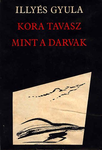 Illys Gyula - Kora tavasz - Mint a darvak