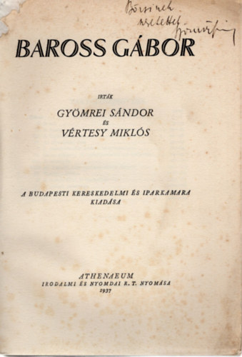 V�rtesy Mikl�s Gy�mrei S�ndor - Baross G�bor- dedik�lt
