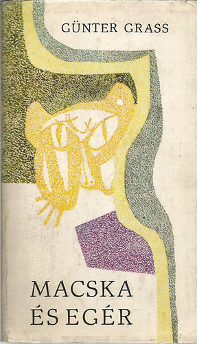 G�nter Grass - Macska �s eg�r