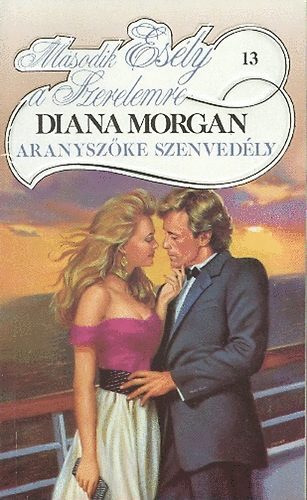 Diana Morgan - Aranyszke szenvedly