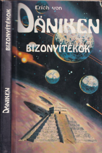 Erich von D�niken - Bizony�t�kok