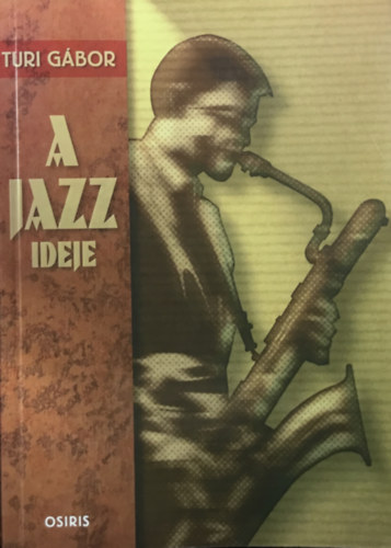 Turi Gbor - A jazz ideje
