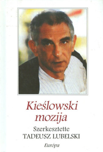 Tadeusz Lubelski - Kieslowski mozija