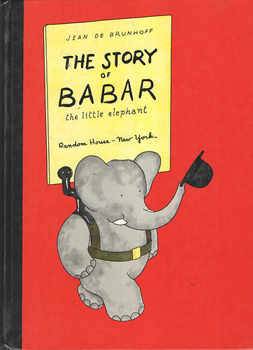 Jean de Brunhoff - The Story of Babar