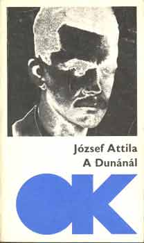 J�zsef Attila - A Dun�n�l