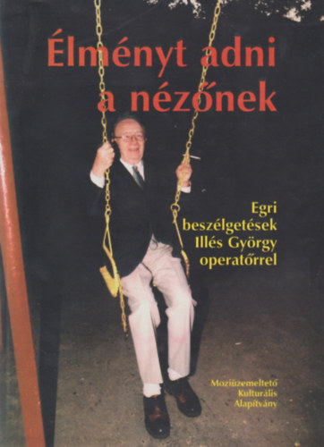 Jns Zoltn  (szerk.) - lmnyt adni a nznek