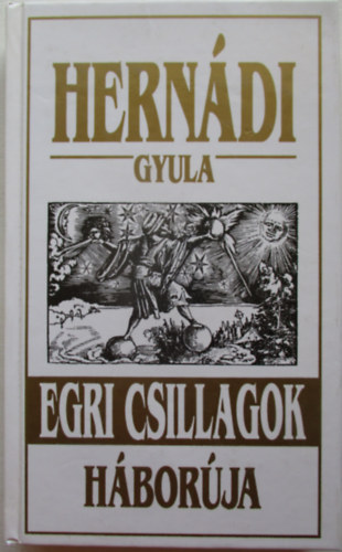 Hern�di Gyula - Egri csillagok h�bor�ja