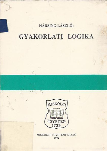 Hrsing Lszl - Gyakorlati logika