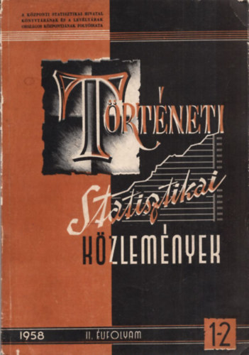 Történeti Statisztikai Közlemények II. évf. 1-2. 1958