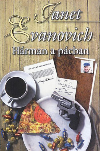 Janet Evanovich - Hárman a pácban