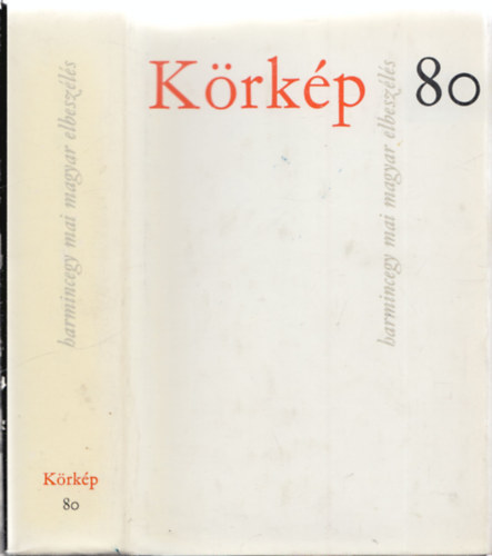 Kardos Gy�rgy  (szerk.) - K�rk�p 80 (harmincegy magyar elbesz�l�s) (V�gh Antal dedik�ci�j�val)
